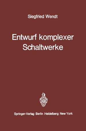 Entwurf komplexer Schaltwerke de S. Wendt