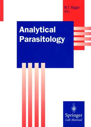 Analytical Parasitology de Michael T. Rogan