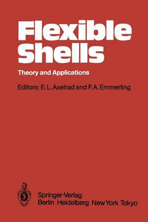 Flexible Shells: Theory and Applications de E. L. Axelrad