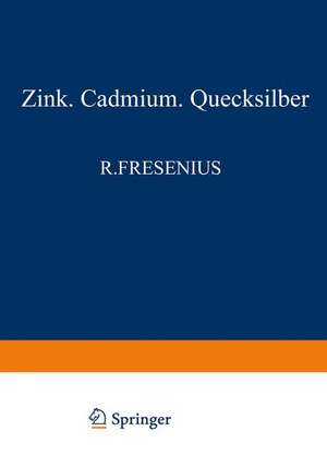 Elemente der zweiten Nebengruppe: Zink - Cadmium - Quecksilber de Herbert Funk