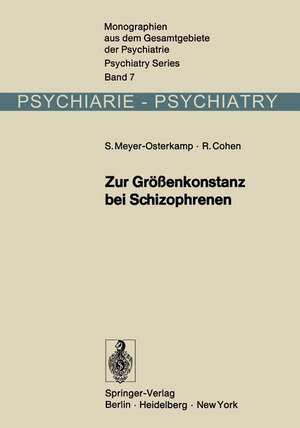 Zur Größenkonstanz bei Schizophrenen: Eine experimentalpsychologische Untersuchung de Susanne Meyer-Osterkamp