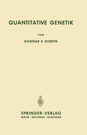 Quantitative Genetik de Gunnar E. Hiorth