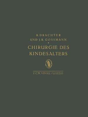 Chirurgie des Kindesalters de R. Drachter