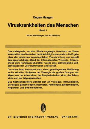 Viruskrankheiten des Menschen: unter besonderer Berücksichtigung der experimentellen Forschungsergebnisse de Eugen Haagen