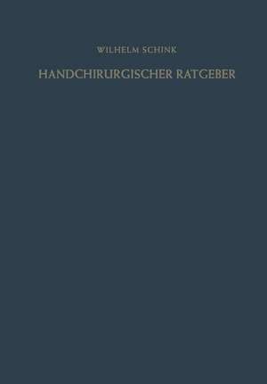 Handchirurgischer Ratgeber de Rudolf Zenker