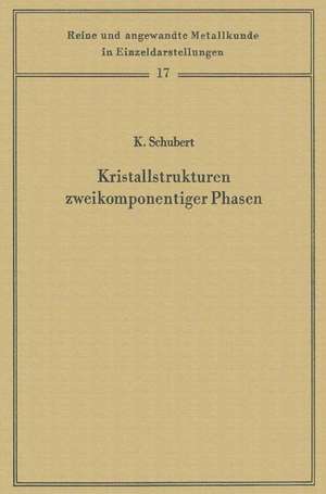 Kristallstrukturen zweikomponentiger Phasen de Konrad Schubert