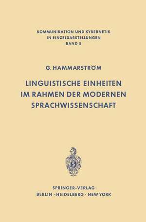 Linguistische Einheiten im Rahmen der modernen Sprachwissenschaft de Göran Hammarström