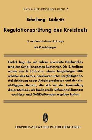 Regulationsprüfung des Kreislaufs: Funktionelle Differentialdiagnose von Herz- und Gefäßstörungen de Fritz Schellong