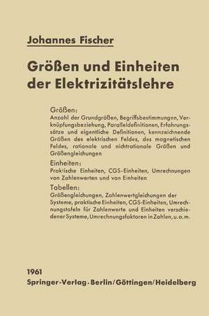 Größen und Einheiten der Elektrizitätslehre de Johannes Fischer