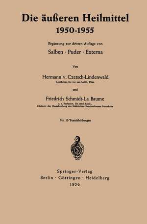 Die äußeren Heilmittel 1950–1955 de Hermann Czetsch-Lindenwald