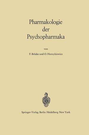 Pharmakologie der Psychopharmaka de Franz von Brücke