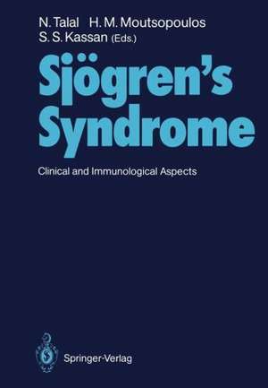 Sjögren’s Syndrome: Clinical and Immunological Aspects de Norman Talal