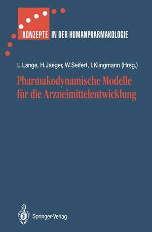 Pharmakodynamische Modelle für die Arzneimittelentwicklung de M. Bartsch