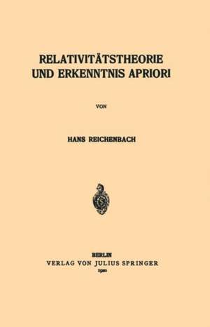 Relativitätstheorie und Erkenntnis Apriori de Hans Reichenbach