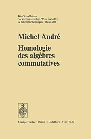 Homologie des algebres commutatives de M. Andre