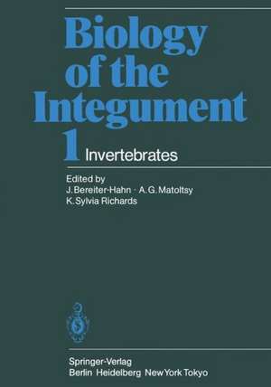 Biology of the Integument: Invertebrates de J. Bereiter-Hahn