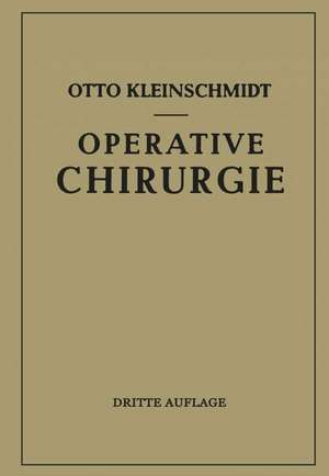 Operative Chirurgie de Otto Kleinschmidt