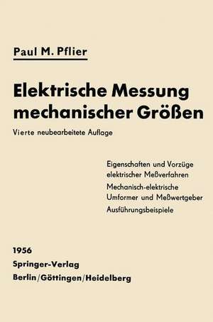 Elektrische Messung mechanischer Größen de P.M. Pflier