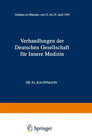 60. Kongreß: Gehalten zu München vom 25. bis 29. April 1954 de K. Miehlke