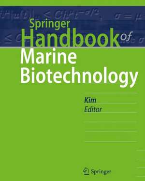 Springer Handbook of Marine Biotechnology de Se-Kwon Kim