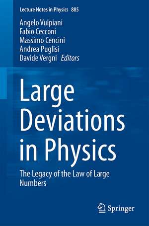 Large Deviations in Physics: The Legacy of the Law of Large Numbers de Angelo Vulpiani