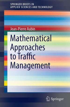 Traffic Networks as Information Systems: A Viability Approach de Jean-Pierre Aubin