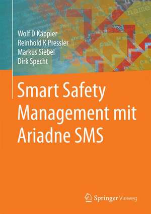 Smart Safety Management mit Ariadne SMS de Wolf D. Käppler