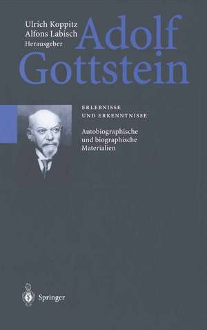 Adolf Gottstein: Erlebnisse und Erkenntnisse de Ulrich Koppitz