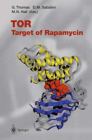 TOR: Target of Rapamycin de George Thomas