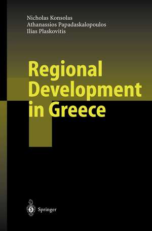 Regional Development in Greece de N. Konsolas