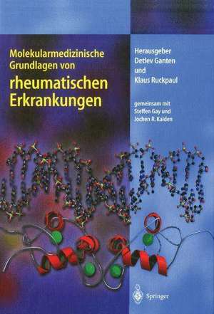 Molekularmedizinische Grundlagen von rheumatischen Erkrankungen de Steffen Gay