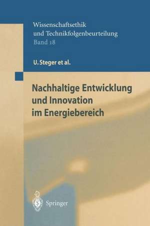 Nachhaltige Entwicklung und Innovation im Energiebereich de U. Steger