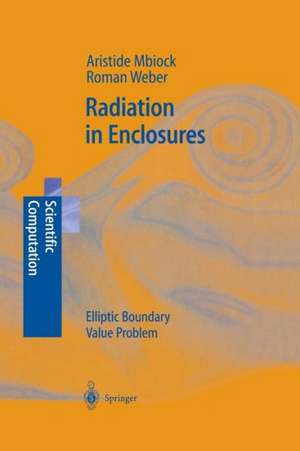 Radiation in Enclosures: Elliptic Boundary Value Problem de Aristide Mbiock