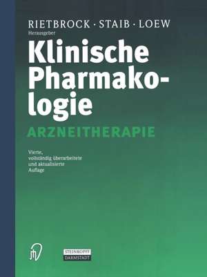 Klinische Pharmakologie: Arzneitherapie de N. Rietbrock