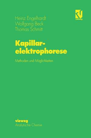 Kapillarelektrophorese: Methoden und Möglichkeiten de Heinz Engelhardt