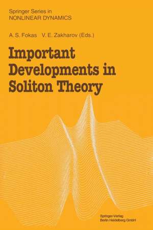 Important Developments in Soliton Theory de A. S. Fokas