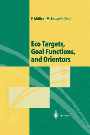 Eco Targets, Goal Functions, and Orientors de Felix Müller