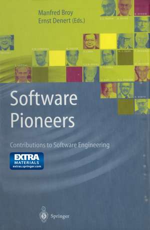 Software Pioneers: Contributions to Software Engineering de Manfred Broy