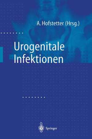 Urogenitale Infektionen de Alfons Hofstetter