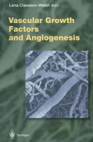 Vascular Growth Factors and Angiogenesis de Lena Claesson-Welsh