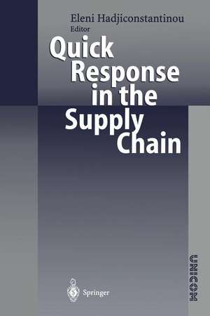 Quick Response in the Supply Chain de Eleni Hadjiconstantinou