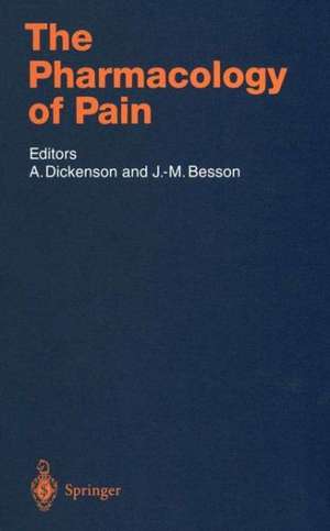 The Pharmacology of Pain de A. Dickenson