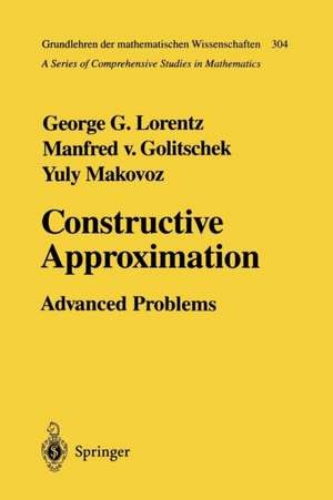 Constructive Approximation: Advanced Problems de George G. Lorentz