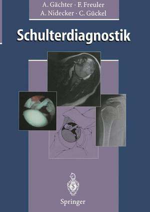 Schulterdiagnostik de Andre Gächter