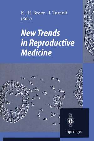 New Trends in Reproductive Medicine de Karl H. Broer