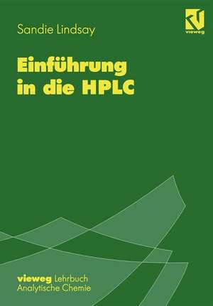 Einführung in die HPLC de Sandie Lindsay