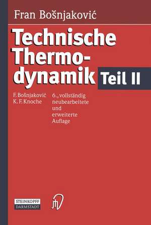 Technische Thermodynamik Teil II de F. Bosnjakovic