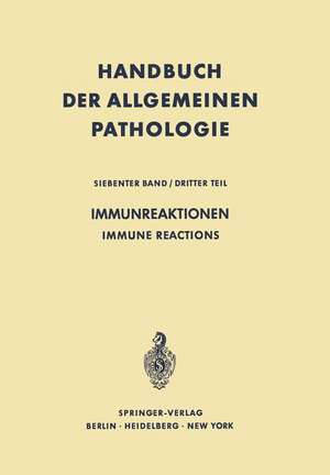 Immunreaktionen / Immune Reactions de A. Studer