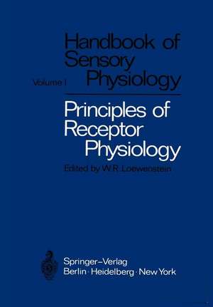 Principles of Receptor Physiology de Werner R. Loewenstein