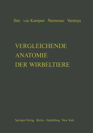 Vergleichende Anatomie der Wirbeltiere de J.E.W. Ihle